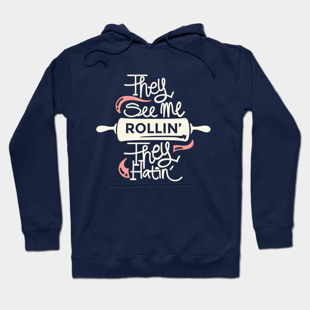 They See Me Rollin' Hoodie by RainbowAndJackson